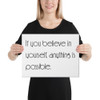 If you believe in yourself, anything is possible. - Canvas Motivational quotes 7851520
