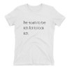 The goal is to be rich. Not to look rich. - Ladies' The Boyfriend Tee Motivational quotes 7853125