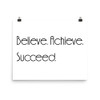 Believe. Achieve. Succeed. - Paper Poster Motivational quotes 7850968