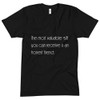 The most valuable gift you can receive is an honest friend. - Unisex Short Sleeve Crew Neck Motivational quotes 7853842