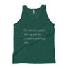 No one ever injured their eyesight by looking on the bright side. - Unisex Soft Tri-Blend Tank Motivational quotes 7853411
