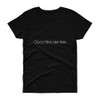 Good things take time. - Ladies Cotton Short Sleeve T-Shirt Motivational quotes 7851900