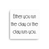 Either you run the day or the day runs you. - Canvas Motivational quotes 7851783