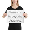 Either you run the day or the day runs you. - Canvas Motivational quotes 7851783