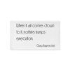 When it all comes down to it, nothing trumps execution. - Gary Vaynerchuk - Pillow Case Motivational quotes 7852526