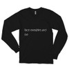 Face everything and rise - Unisex Long Sleeve T-Shirt Motivational quotes 7851191