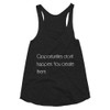 Opportunities don't happen. You create them. - Women's Tri-Blend Racerback Tank Motivational quotes 7853356