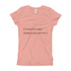 If it would be easy, everybody would do it. - Girl's The Princess Tee Motivational quotes 7853247