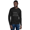 Experience satisfaction, but never be satisfied! - Fitted Long Sleeve Crew Motivational quotes 7852877