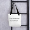 Your best teacher is your last mistake. - Tote Motivational quotes 7852510