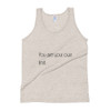 You are your own limit. - Unisex Soft Tri-Blend Tank Motivational quotes 7853796