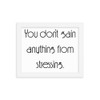 You don't gain anything from stressing. - Matte Paper Framed Poster Motivational quotes 7852479