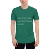 I tried to be normal once. Wort 2 minutes of my life. - Unisex Short Sleeve Track Shirt Motivational quotes 7853294