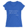 Beauty is power; a smile is its sword. - John Ray - Ladies' Triblend Short Sleeve T-Shirt Motivational quotes 7854112