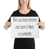 Throw kindness around like confetti. - Canvas Motivational quotes 7851838