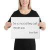 Be so good they can't ignore you. - Steve Martin - Canvas Motivational quotes 7851468