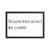 Throw kindness around like confetti. - Matte Paper Framed Poster Motivational quotes 7852242