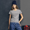 Don't stop when you're tired. Stop when you're done. - Ladies Ringspun Fashion Fit T-Shirt Motivational quotes 7852740