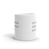 It does not matter how slow you go as long as you do not stop. - White Glossy Mug Motivational quotes 7851750