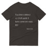 Your time is limited, so don't waste it living someone else's life! - Steve Jobs - Lightweight Fashion Short Sleeve T-Shirt Motivational quotes 7851348