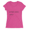 Let things fall into place. - Ladies' Triblend Short Sleeve T-Shirt Motivational quotes 7854175
