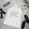 No one ever injured their eyesight by looking on the bright side. - Ladies Triblend Racerback Tank Motivational quotes 7854033