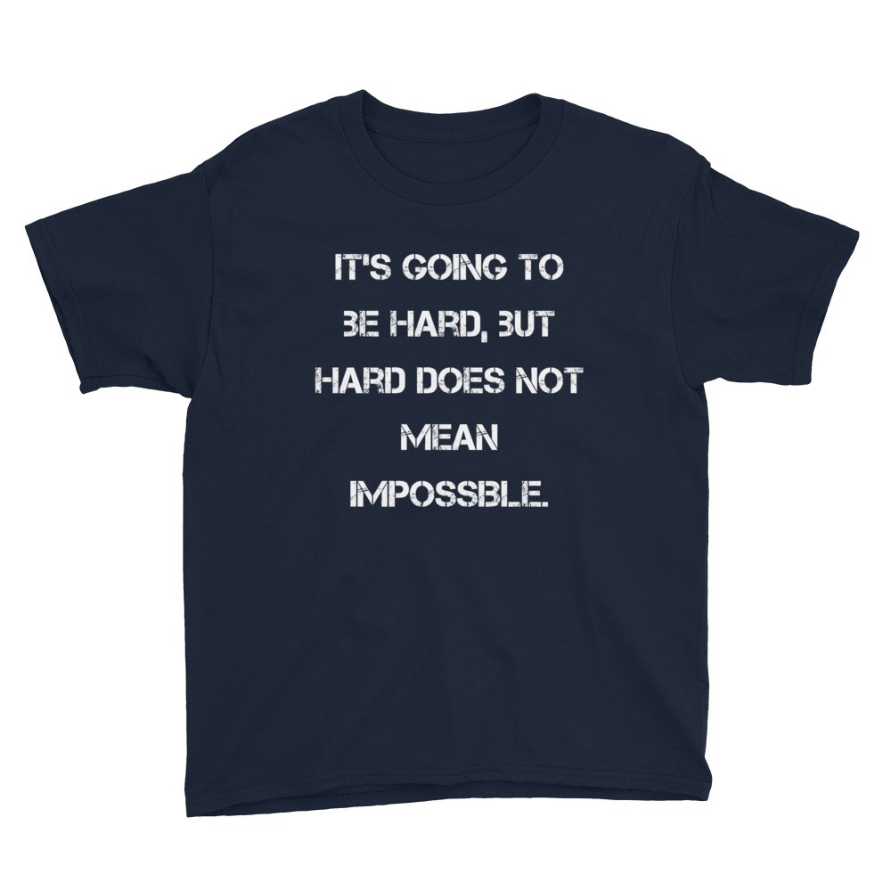 It's going to be hard, but hard does not mean impossible. - Anvil ...