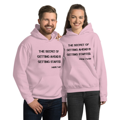 The secret of getting ahead is getting started. - Mark Twain - Unisex Hooded Sweatshirt Motivational quotes 7800313