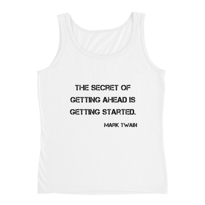 The secret of getting ahead is getting started. - Mark Twain - Ladies Missy Fit Ringspun Tank Top Motivational quotes 7800292