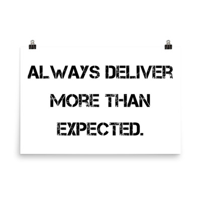 Always deliver more than expected. - Paper Poster Motivational quotes 7800568