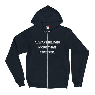 Always deliver more than expected. - Unisex Flex Fleece Zip Hoodie Motivational quotes 7800908
