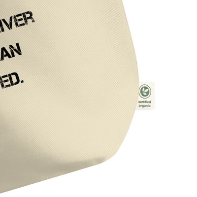 Always deliver more than expected. - Organic Cotton Large Tote Motivational quotes 7801832
