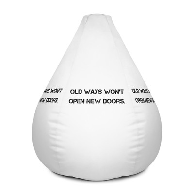 Old ways won't open new doors. - Bean Bag Cover Motivational quotes 7801696
