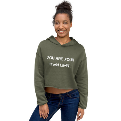 You are your own limit. - Women's Fleece Crop Hoodie Motivational quotes 7801517