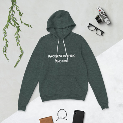 Face everything and rise - Unisex Fleece Pullover Hoodie Motivational quotes 7801426