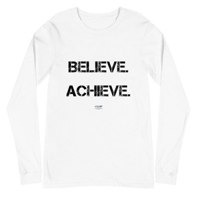 Believe. Achieve. Succeed. - Unisex Long Sleeve Shirt Motivational quotes 7801728