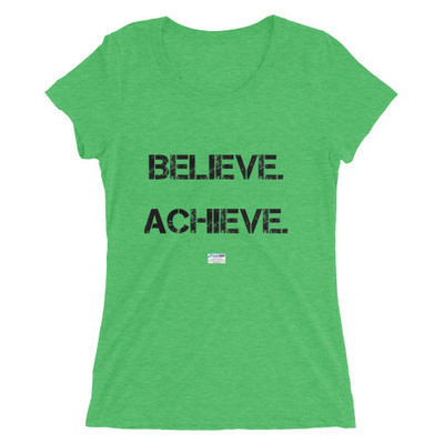 Believe. Achieve. Succeed. - Ladies' Triblend Short Sleeve T-Shirt Motivational quotes 7801069