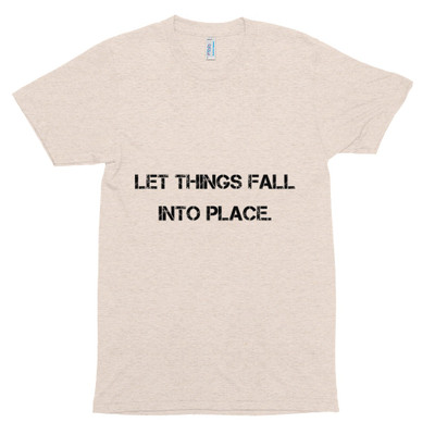 Let things fall into place. - Unisex Short Sleeve Track Shirt Motivational quotes 7800838
