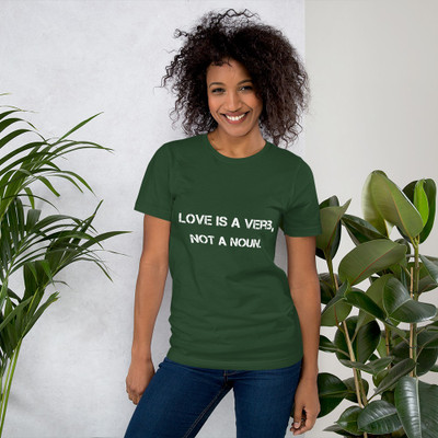 Love is a verb, not a noun. - Unisex Short Sleeve Jersey T-Shirt Motivational quotes 7801146