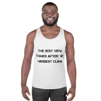 The best view comes after the hardest climb. - Men's Tank Top Motivational quotes 7811836