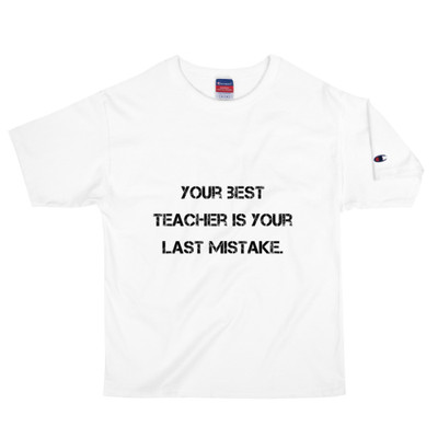 Your best teacher is your last mistake. - Heritage Jersey T-Shirt Motivational quotes 7812799