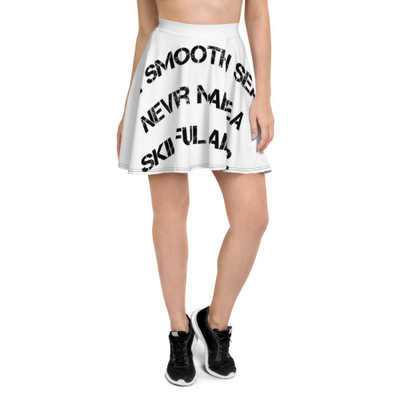 A smooth sea never made a skillful sailor. - Skater Skirt Motivational quotes 7812069