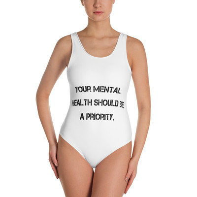 Your mental health should be a priority. - One-Piece Swimsuit Motivational quotes 7811698