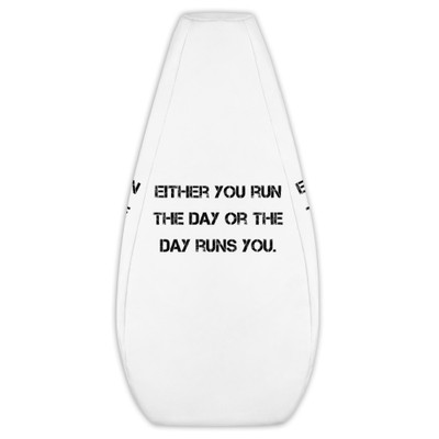 Either you run the day or the day runs you. - Bean Bag Cover Motivational quotes 7812521