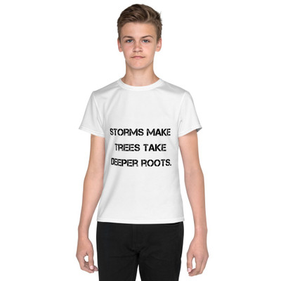 Storms make trees take deeper roots. - Youth Crew Neck T-shirt Motivational quotes 7812917