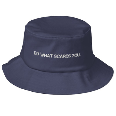 Do what scares you. - Bucket Hat Motivational quotes 7820351 Do what scares you. - Bucket Hat Motivational quotes 7820351