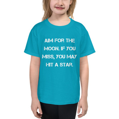 Aim for the moon. If you miss, you may hit a star. - Youth Lightweight Fashion T-Shirt Motivational quotes 7815272