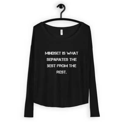 Mindset is what separates the best from the rest. - Women's Flowy Long Sleeve Tee with 2x1 Sleeves Motivational quotes 7828139