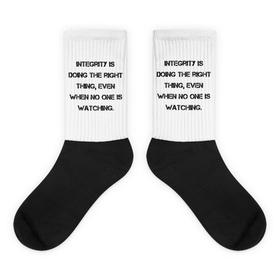 Integrity is doing the right thing, even when no one is watching. - Black Foot Socks Motivational quotes 7829261
