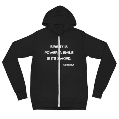 Beauty is power; a smile is its sword. - John Ray - Unisex Triblend Lightweight Zip Hoodie Motivational quotes 7832578